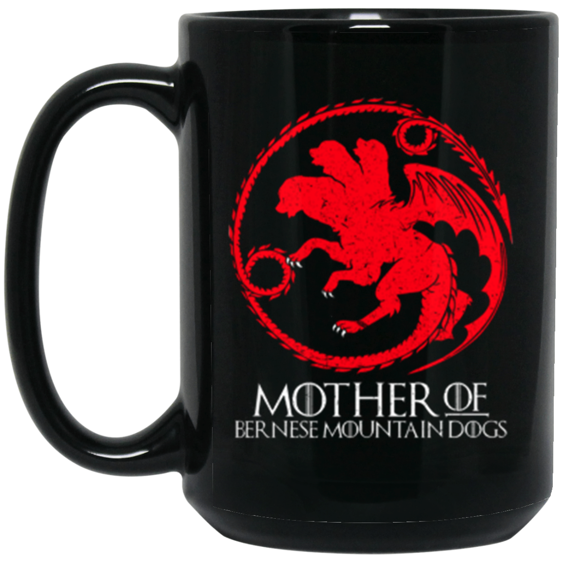 Mother of Bernese 15 oz. Black Mug