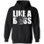 Like a boss GSP Hoodie