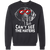 Can't see the haters german shorthaired pointer Sweatshirt