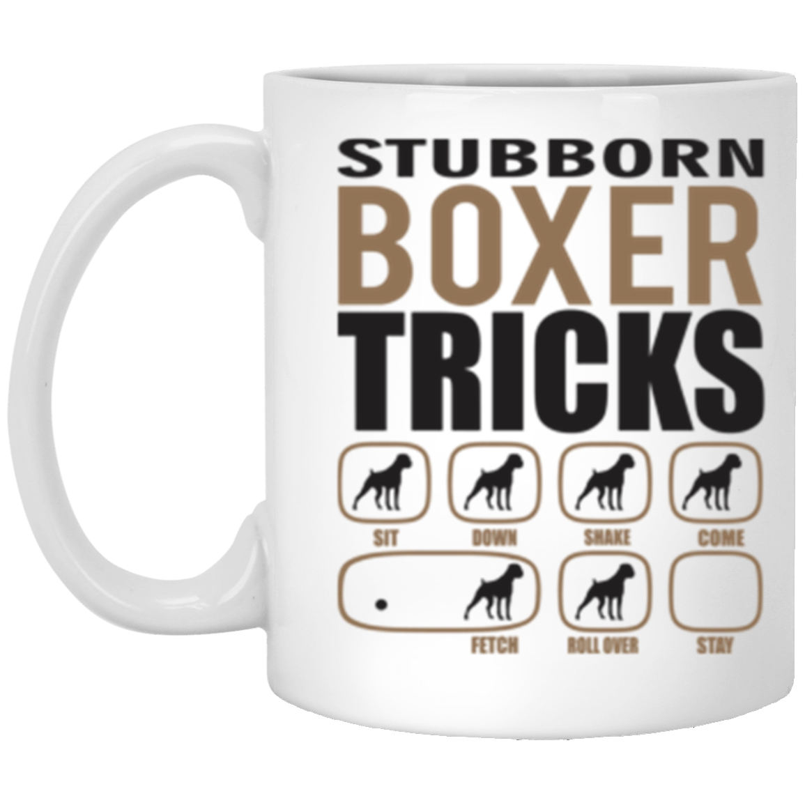 Stubborn Boxer 11 oz. White Mug