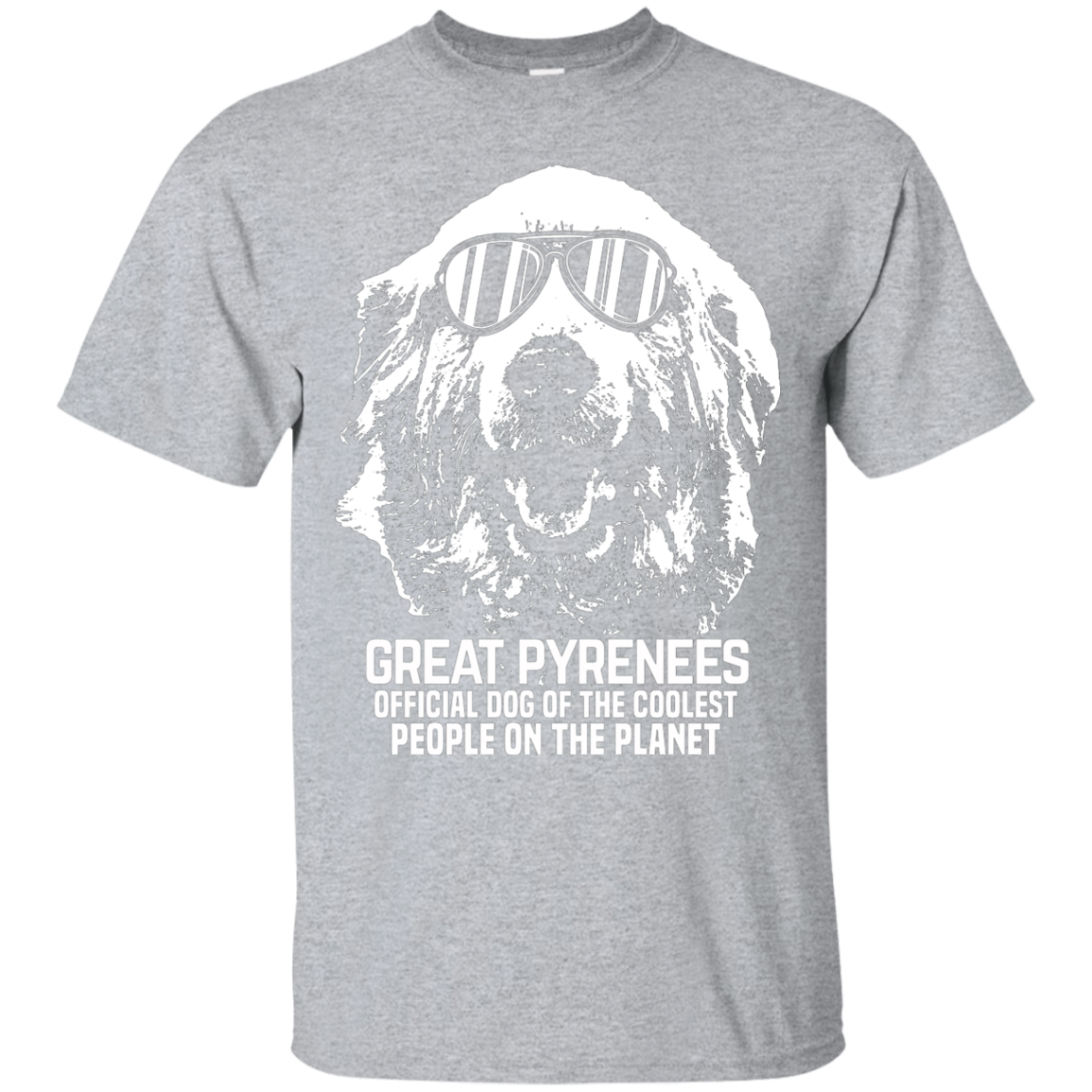 Great Pyrenees Official Dog Of The Coolest People T-Shirt