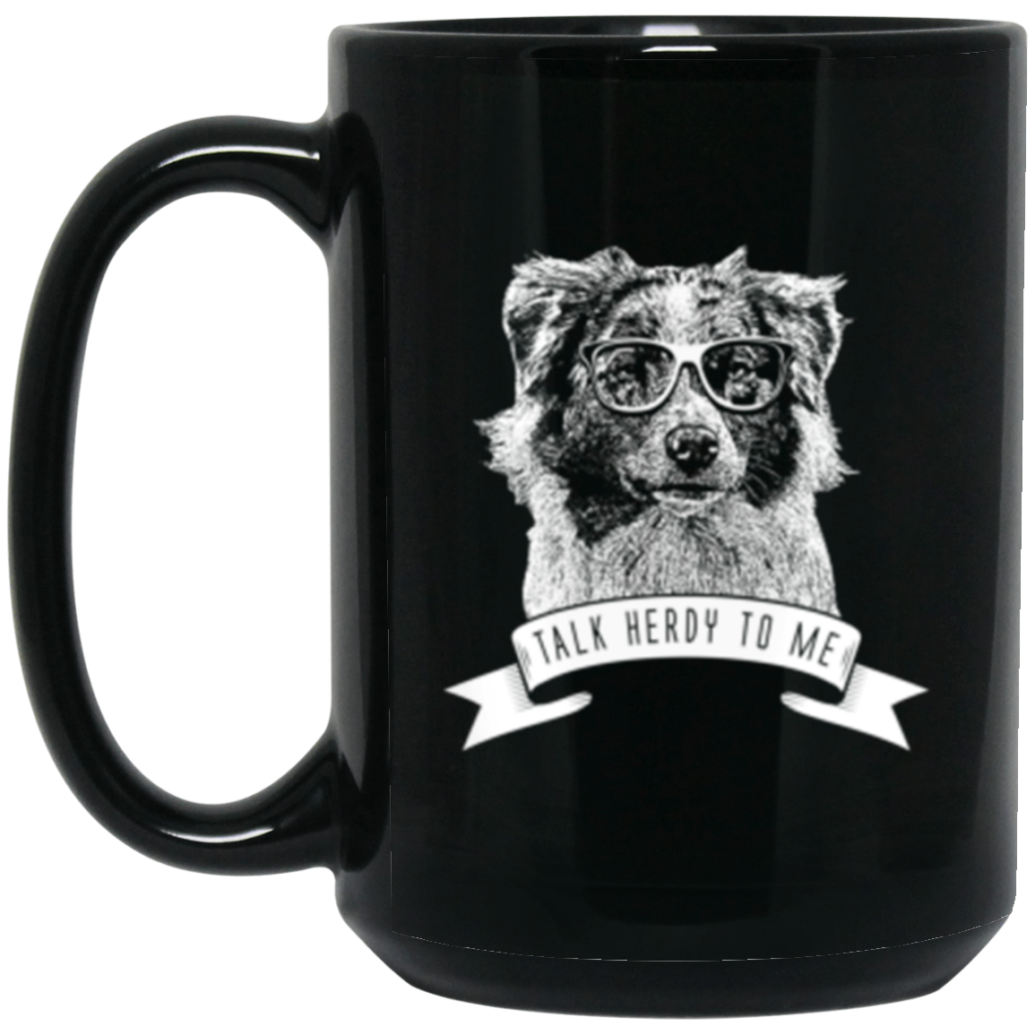 Australian Shepherd Talk Herdy 15 oz. Black Mug