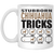 Stubborn Chihuahua Tricks 11 oz. White Mug