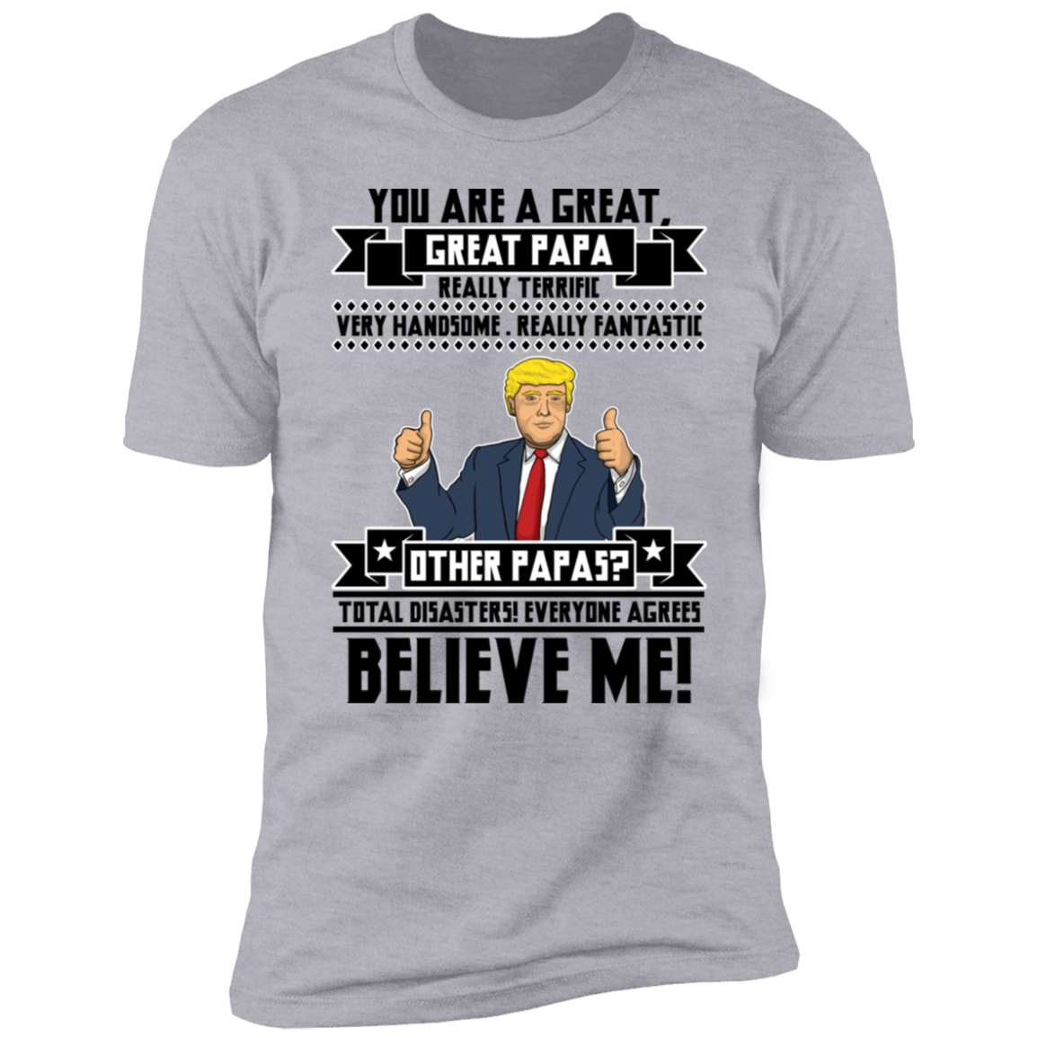 Trump Great Papa Short Sleeve Tee