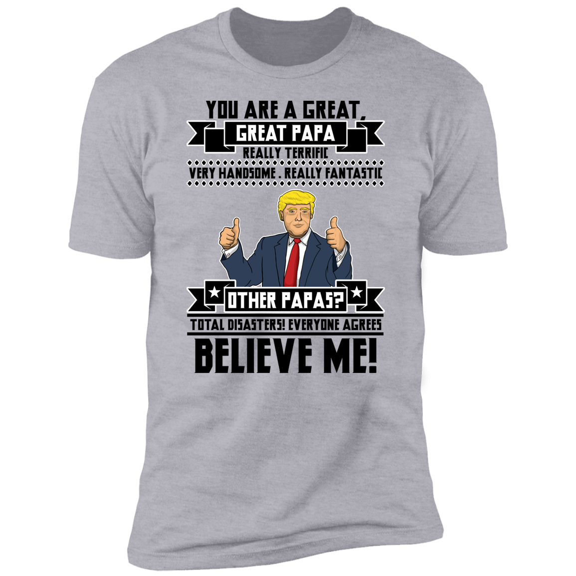 Trump Papa Short Sleeve T-Shirt