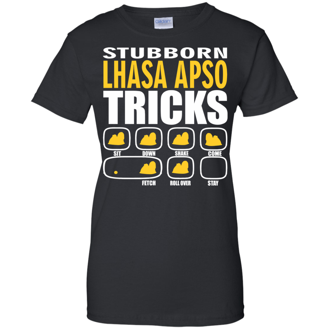 Stubborn Lhasa Apso Tricks Ladies' T-Shirt