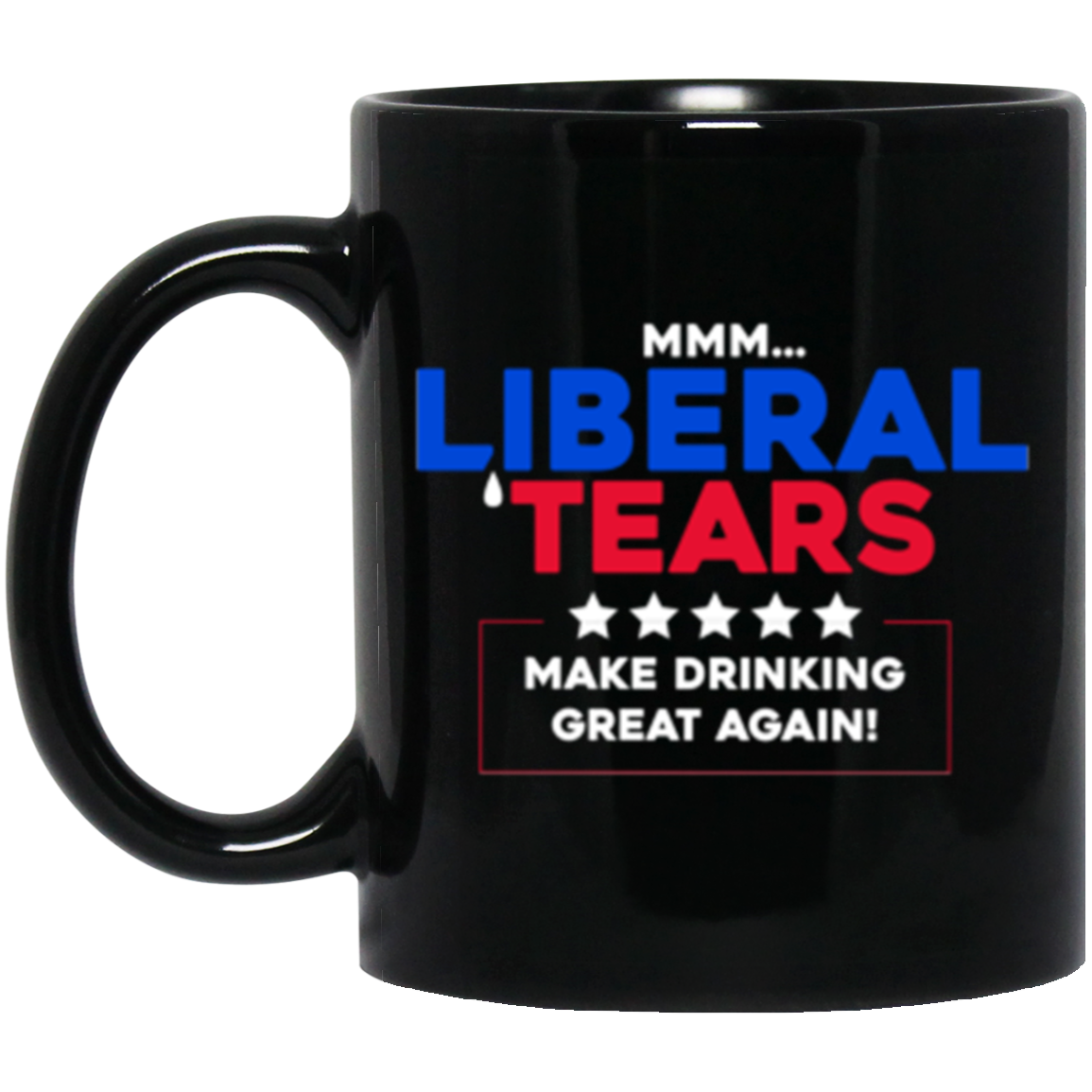 Liberal tears 11 oz. Black Mug