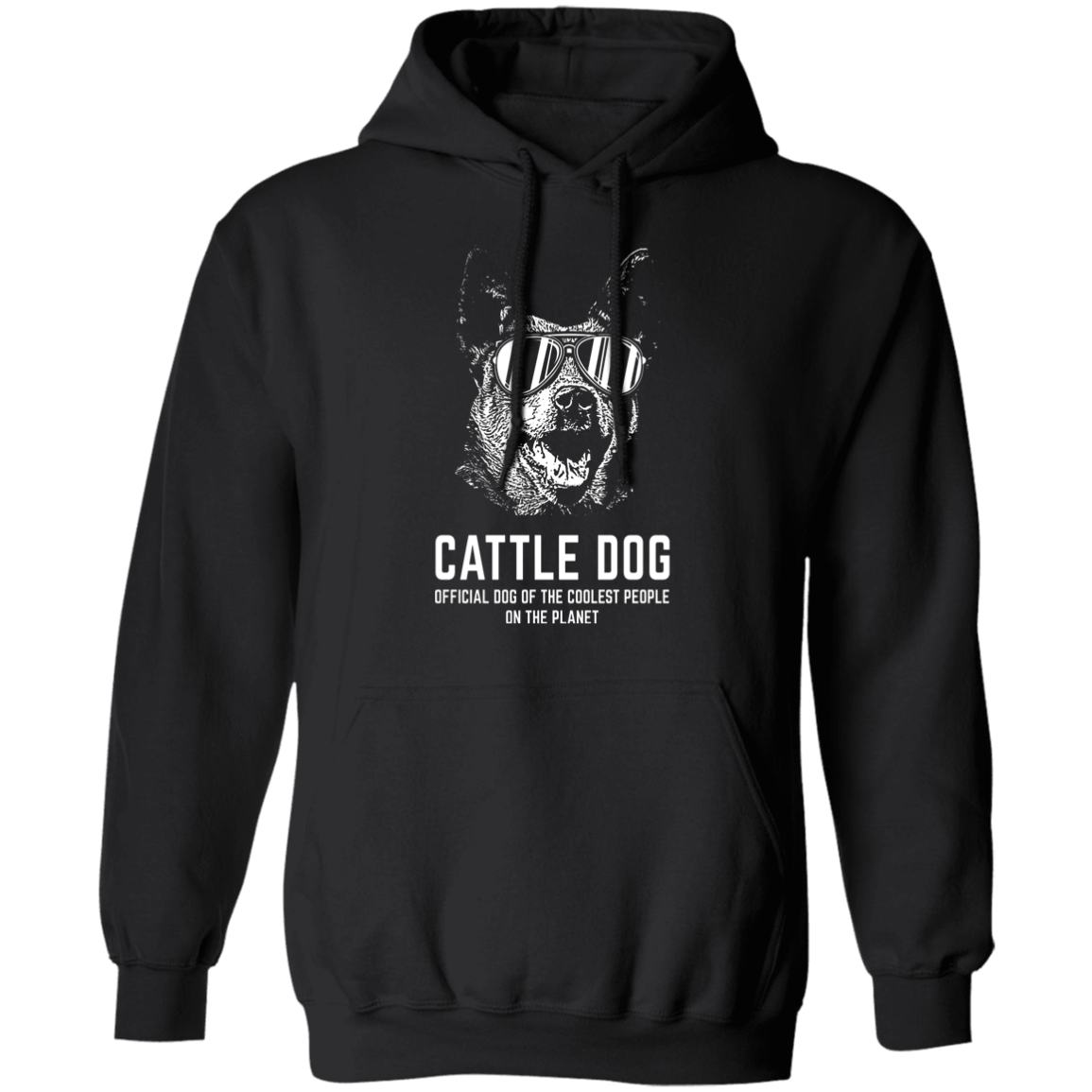 Cattle Dog Coolest Pullover Hoodie