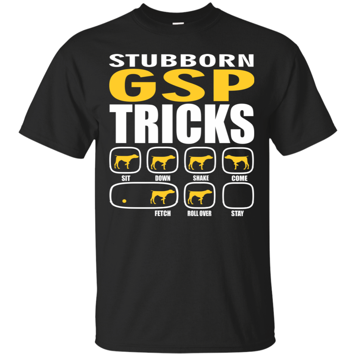 Stubborn GSP Tricks Unisex T-Shirt