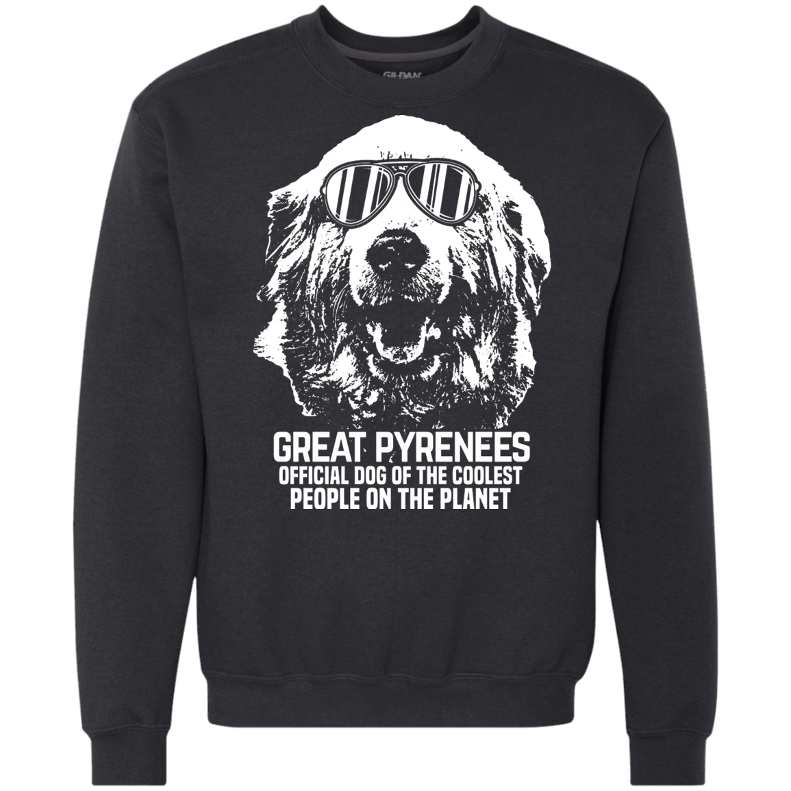 Great Pyrenees Official Dog Of The Coolest Sweatshirt