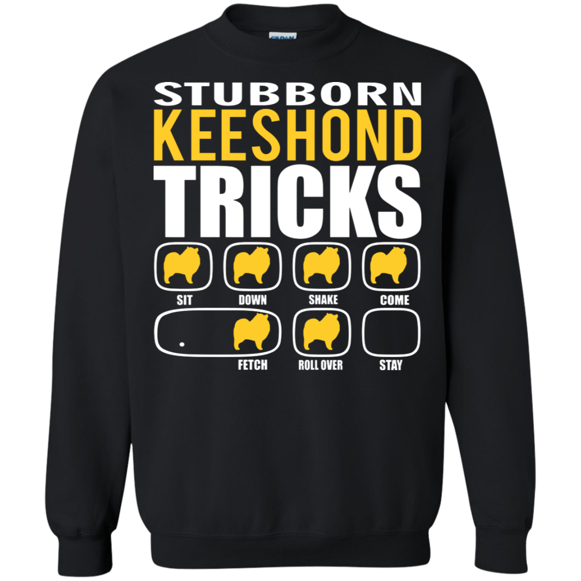 Stubborn Keeshond Tricks Sweatshirt